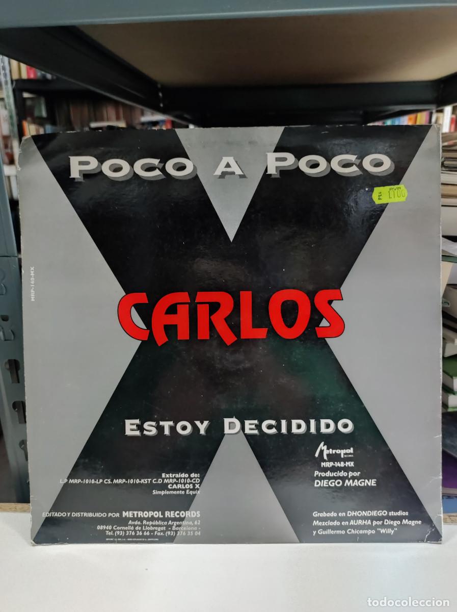 Discos de vinilo: Carlos X &ndash; Estoy Decidido / Poco A Poco - Foto 2