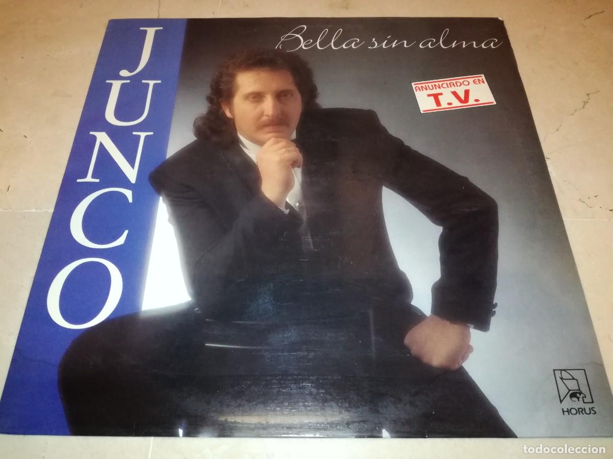 Discos de vinilo: JUNCO-BELLA SIN ALMA-ORIGINAL 1991 - Foto 1