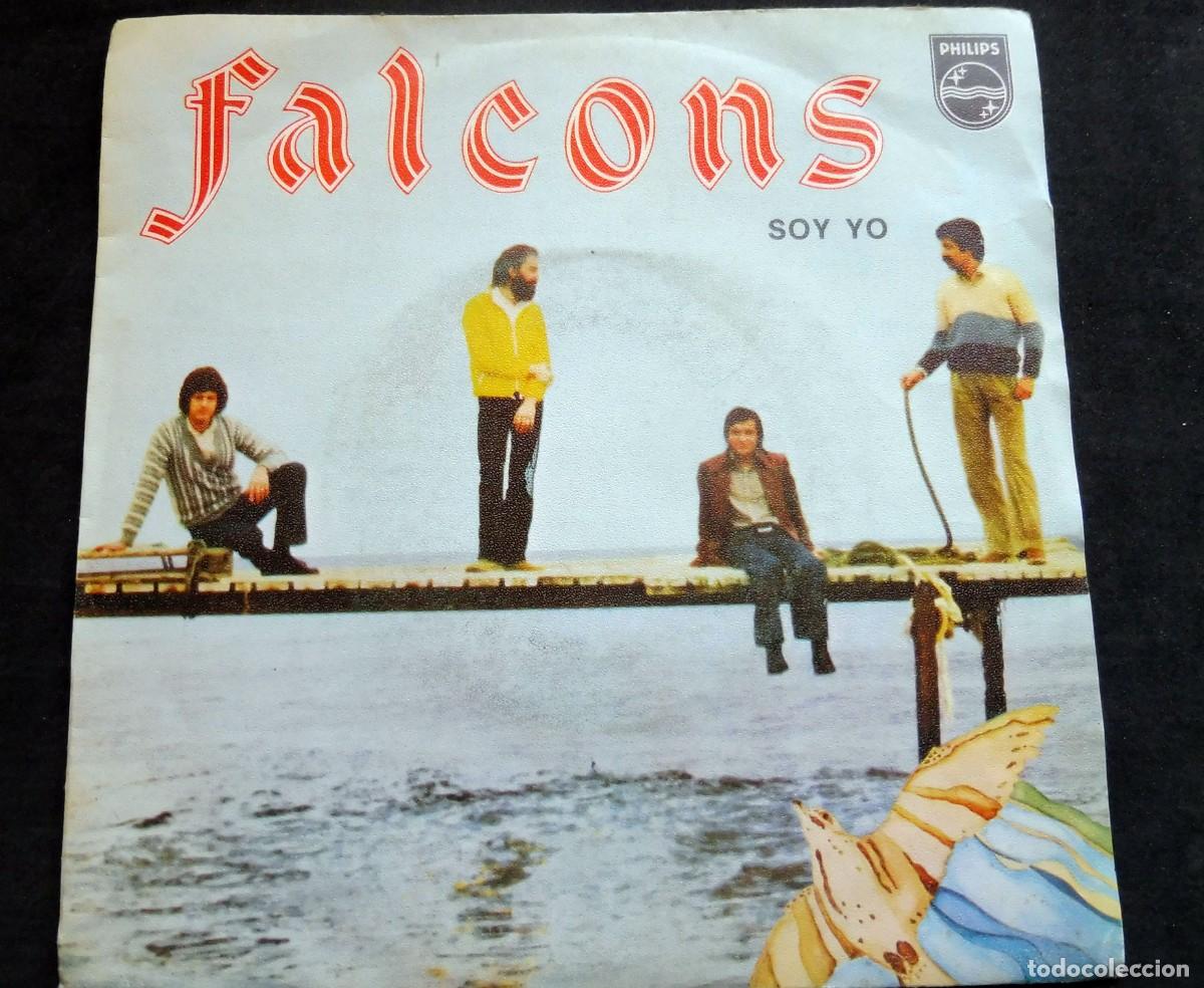Discos de vinilo: SINGLE - Falcons &ndash; Soy Yo - Philips &ndash; 60 29 521