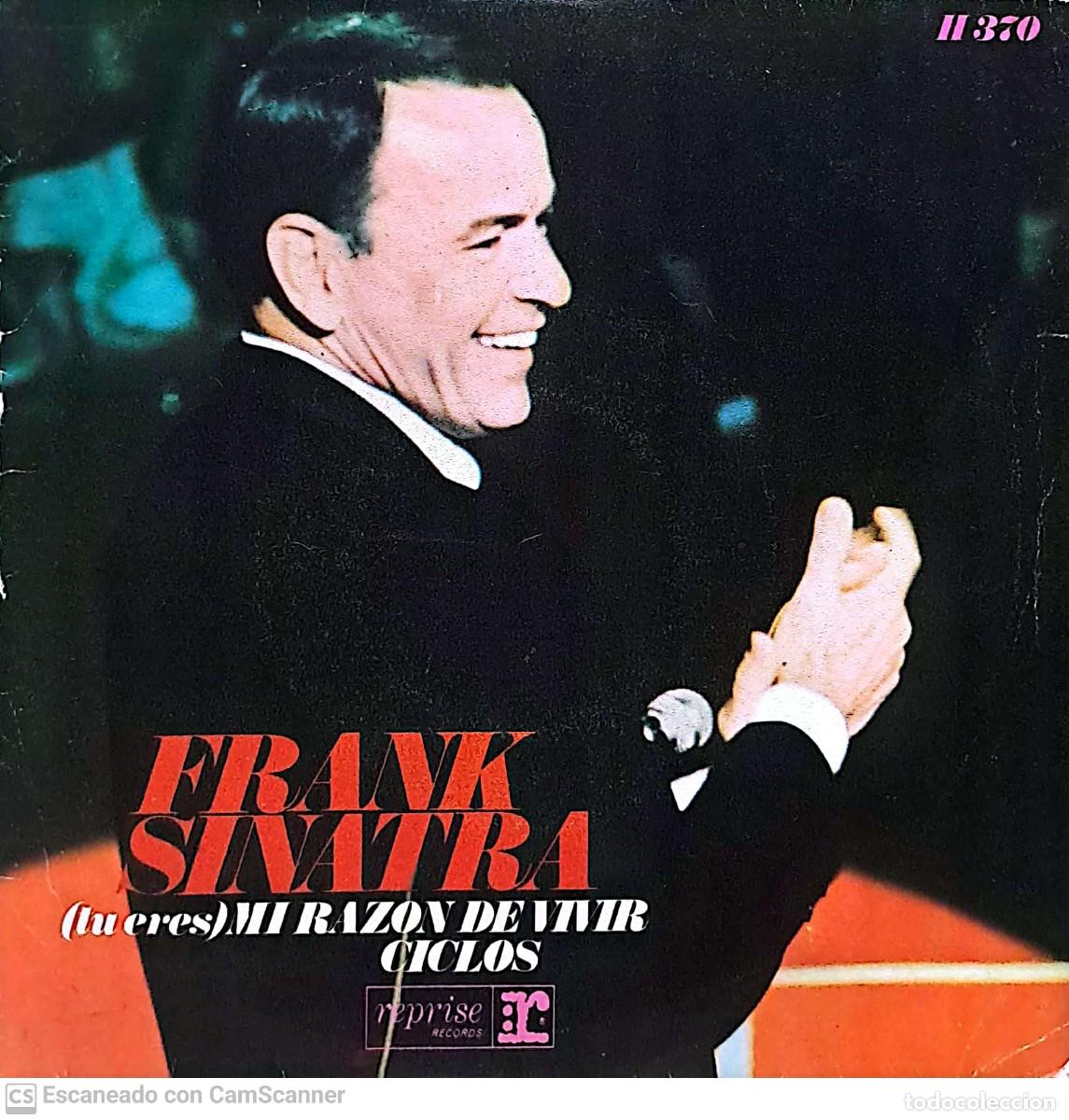Discos de vinilo: Frank Sinatra &lrm;&ndash; (Tu Eres) Mi Razon De Vivir / Ciclos - Foto 1