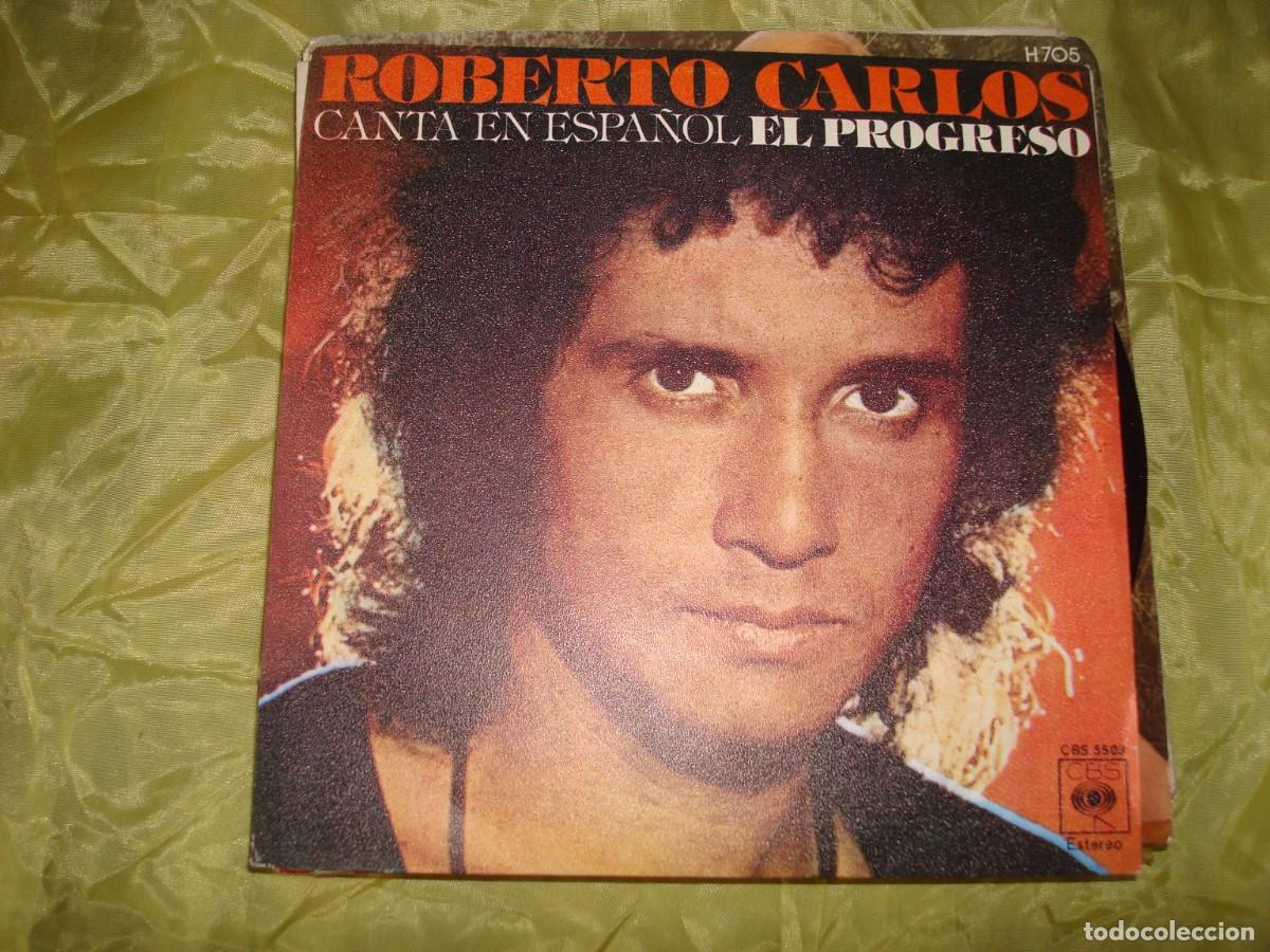 Discos de vinilo: ROBERTO CARLOS. EL PROGRESO / TU EN MI VIDA. CBS, 1977. IMPECABLE (#) - Foto 1