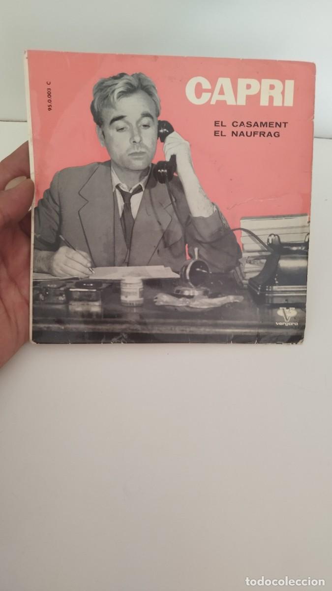 Discos de vinilo: CAPRI ,EL CASAMENT y EL NAUFRAG.Single 7&rdquo; - Foto 1