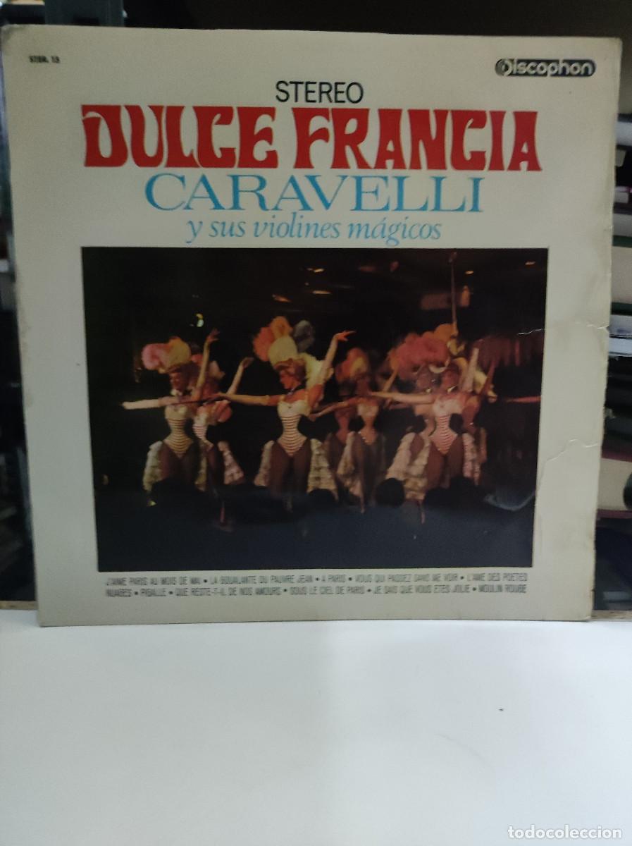 Discos de vinilo: Caravelli y Sus Violines M&aacute;gicos &ndash; Dulce Francia - Foto 1