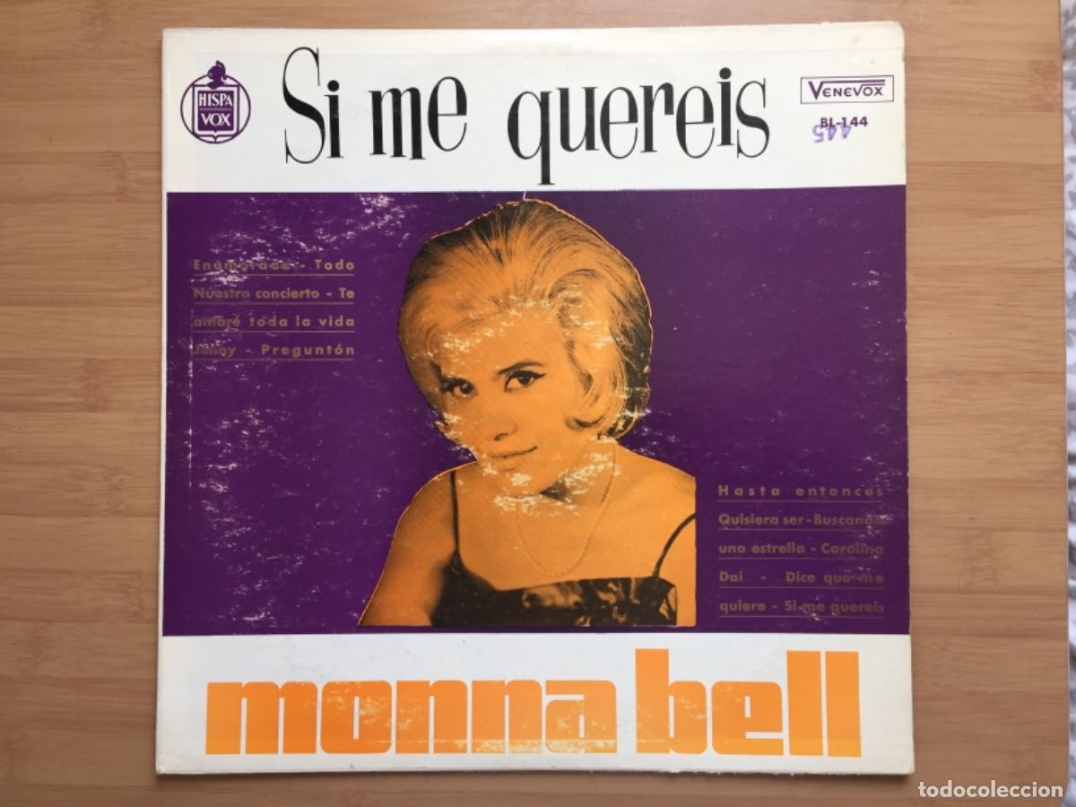 Discos de vinilo: MONNA BELL. Si me quereis. (vinilo lp ) - Foto 1