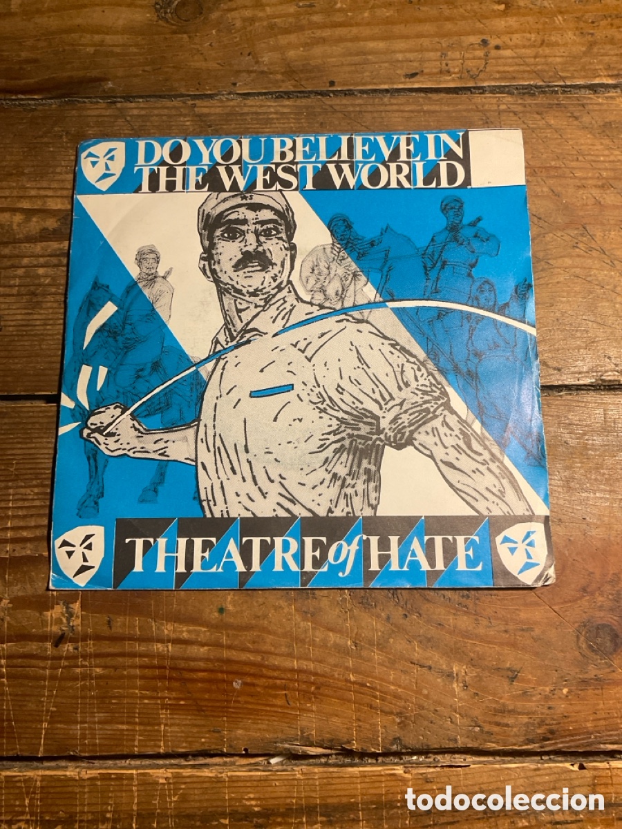 Disques de vinyle: Theatre of Hate do you believe in the west world