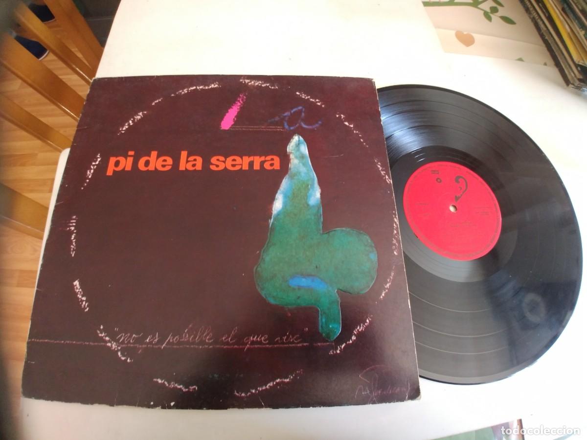 Discos de vinilo: PI DE LA SERRA-LP NO ES POSIBLE EL QUE VISC-GATEFOLD - Foto 1