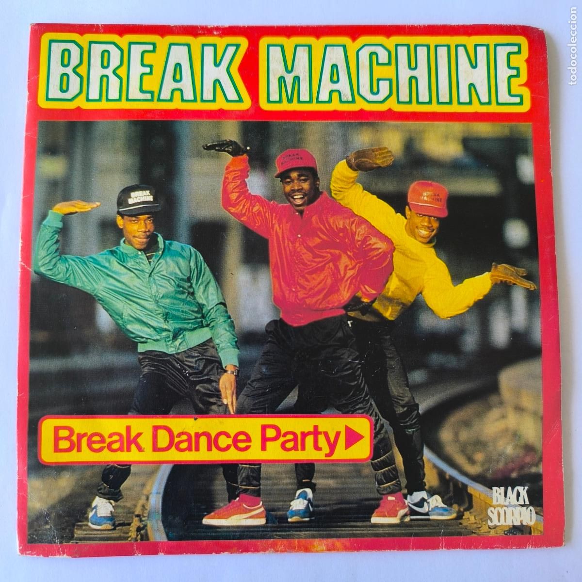 Discos de vinilo: BREAK MACHINE - BREAK DANCE PARTY single 1984 - Foto 1