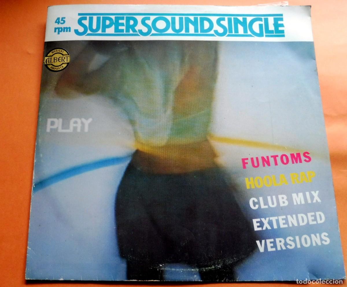 Discos de vinilo: LP - FUNTOMS - HOOLA RAP - CLUB MIX EXTENDED VERSIONS - PLAY - SUPER SOUND SINGLE - RR-20.001