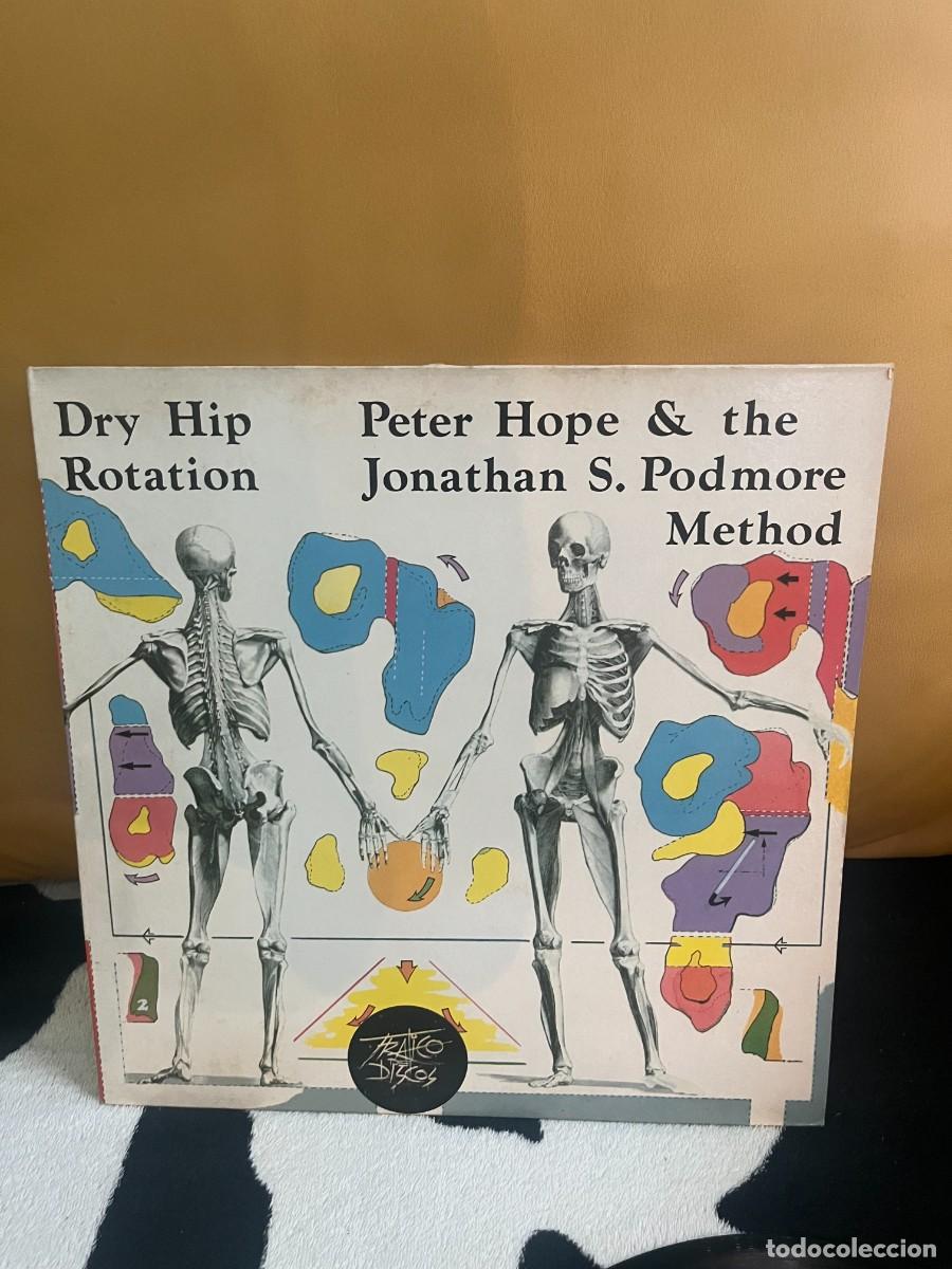 Discos de vinilo: Peter Hope & The Jonathan S. Podmore Method &lrm;&ndash; Dry Hip Rotation - Foto 1
