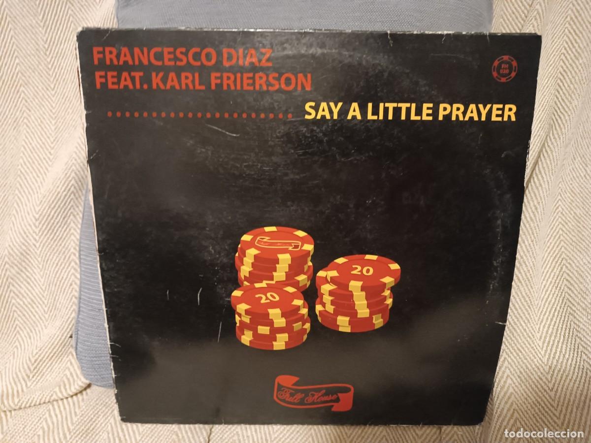 Discos de vinilo: Francesco D&iacute;az say a little prayer - Foto 1