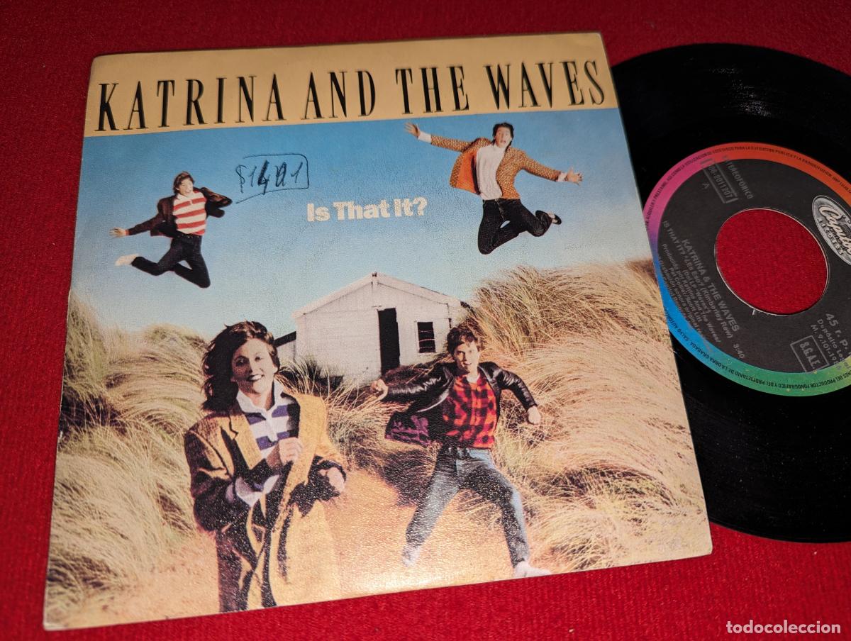 Disques de vinyle: KATRINA AND THE WAVES Is that It?/I really taught me to Watusi 7'' SINGLE 1986 Capitol ESPA&Ntilde;A SPAIN