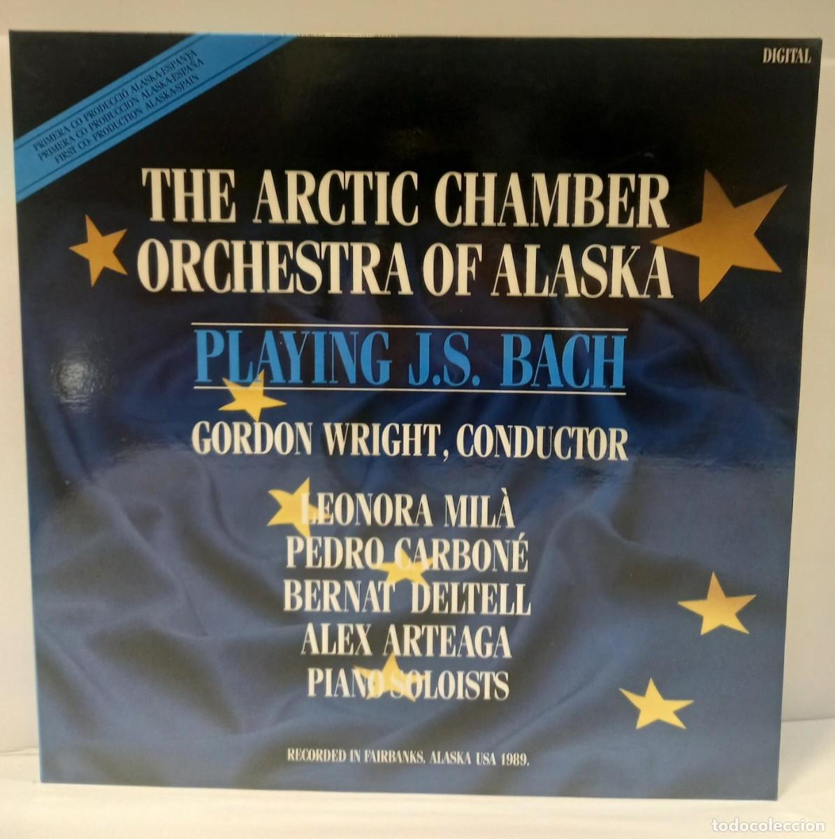 Discos de vinilo: THE ARCTIC CHAMBER ORCHESTRA OF ALASKA - PLAYINGJohann Sebastian BACH. VINILO (LP, Album). CCM2-C