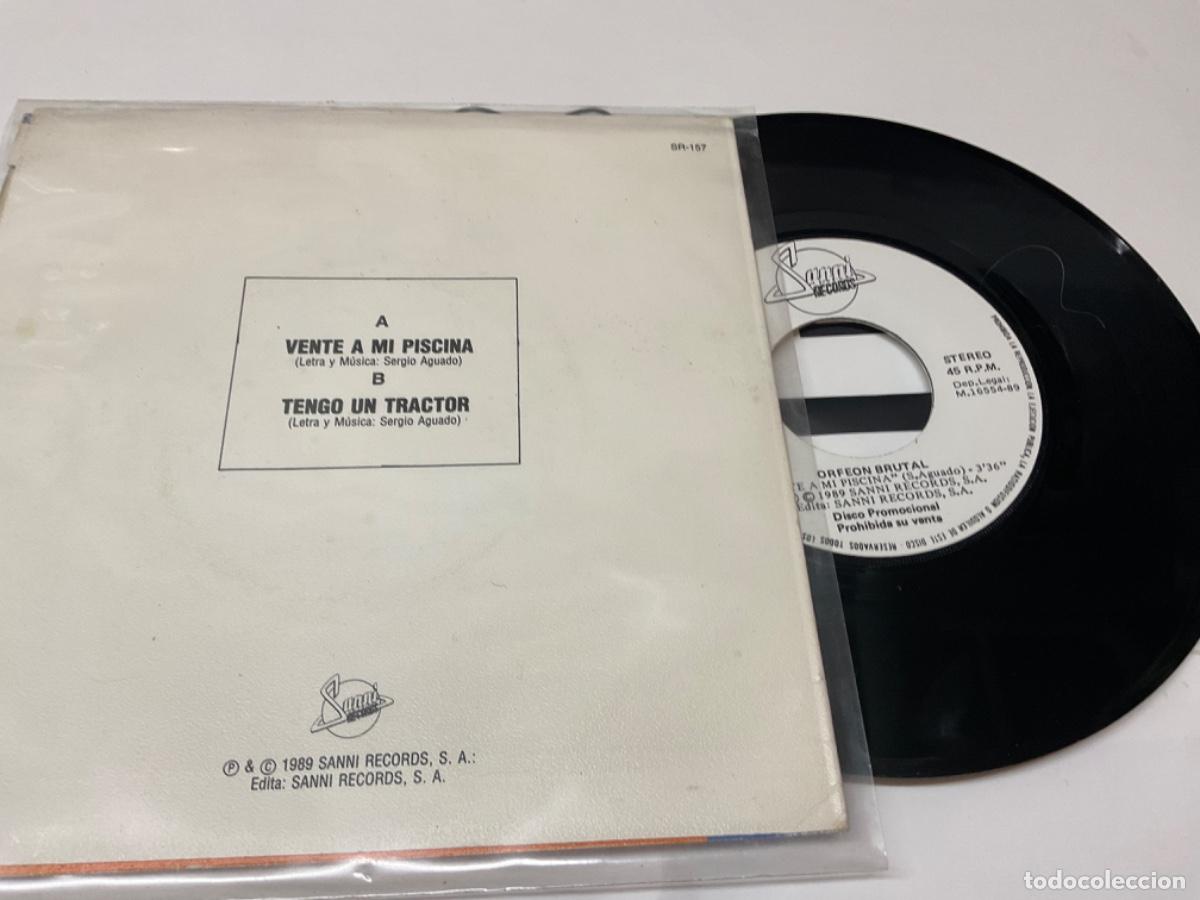 Discos de vinilo: DISCO SINGLE VINILO ORFE&Oacute;N BRUTAL . VENTE A MI PISCINA - Foto 2