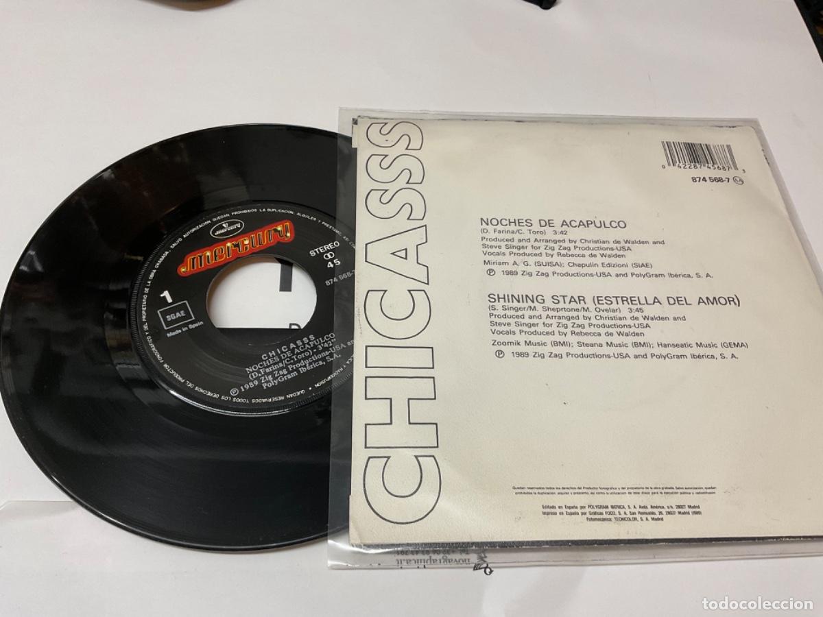 Discos de vinilo: DISCO SINGLE VINILO CHICASSS NOCHES DE ACAPULCO - Foto 2