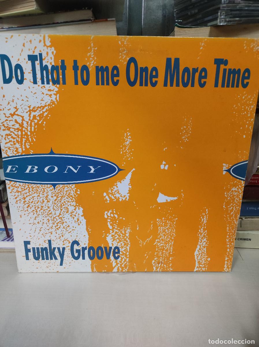 Discos de vinilo: Ebony &ndash; Do That To Me One More Time - Foto 1