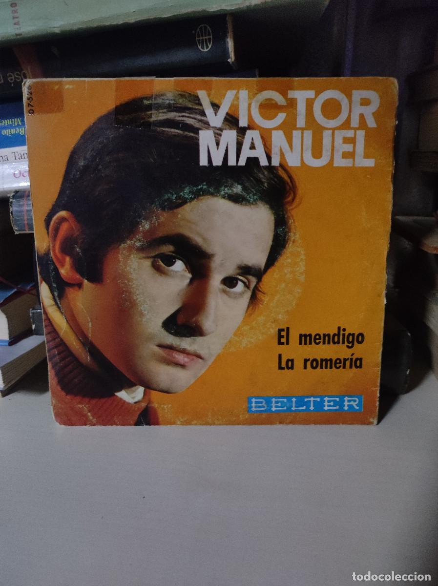 Discos de vinilo: V&iacute;ctor Manuel &ndash; El Mendigo / La Romer&iacute;a - Foto 1