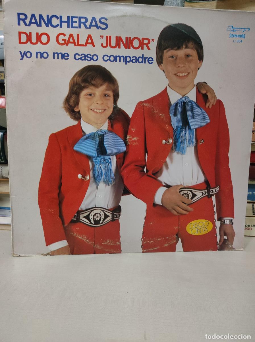 Discos de vinilo: D&uacute;o Gala &rdquo;Junior&rdquo; &ndash; Yo No Me Caso Compadre - Foto 1