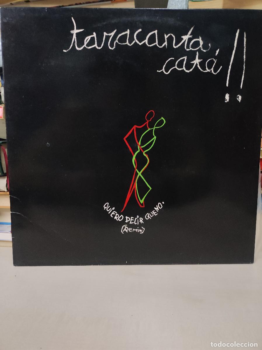 Discos de vinilo: Taracanta Cat&aacute;!! &ndash; quiero decir que no (remix) - Foto 1