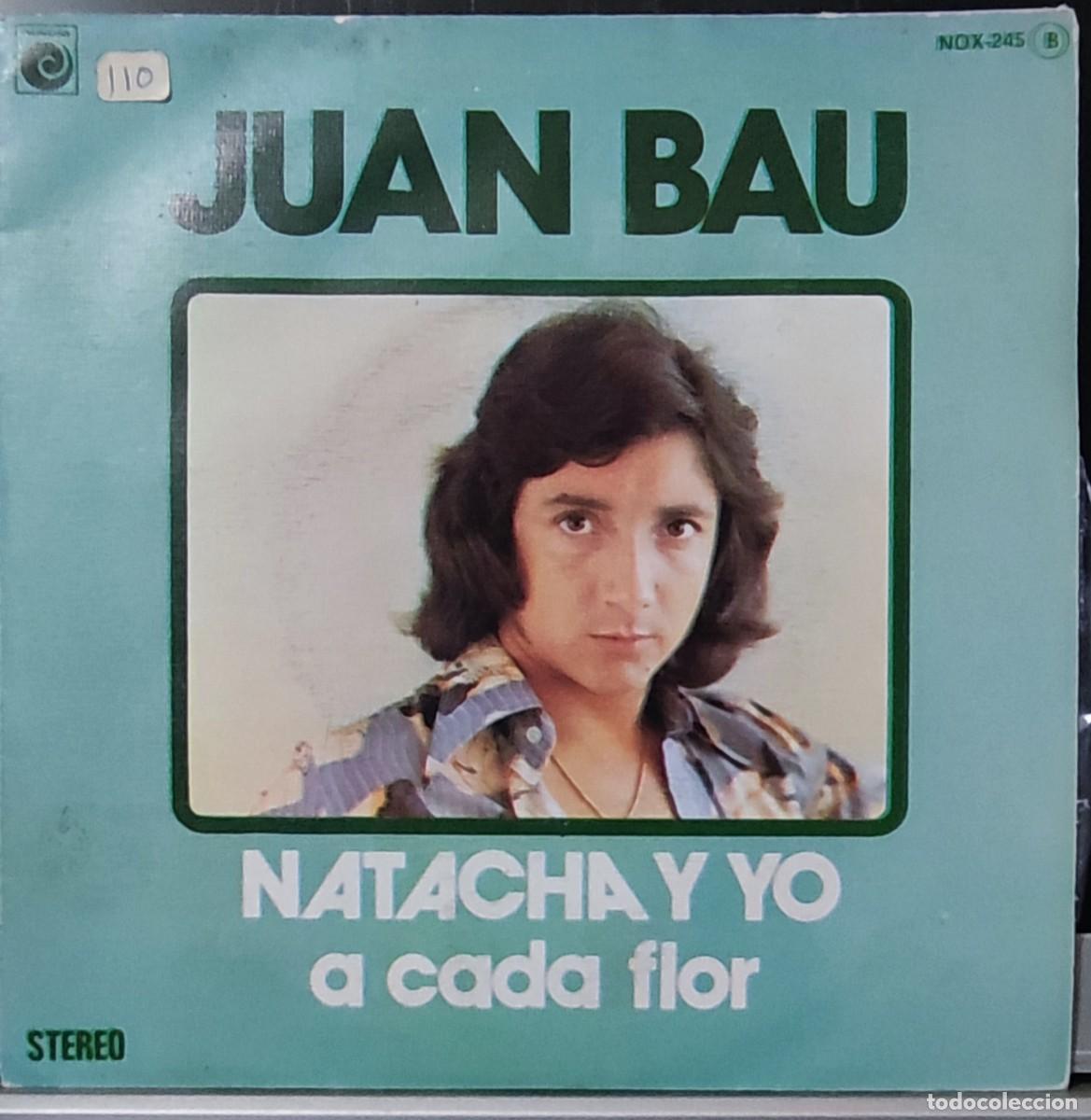 Discos de vinilo: JUAN BAU - NATACHA Y YO - Foto 1
