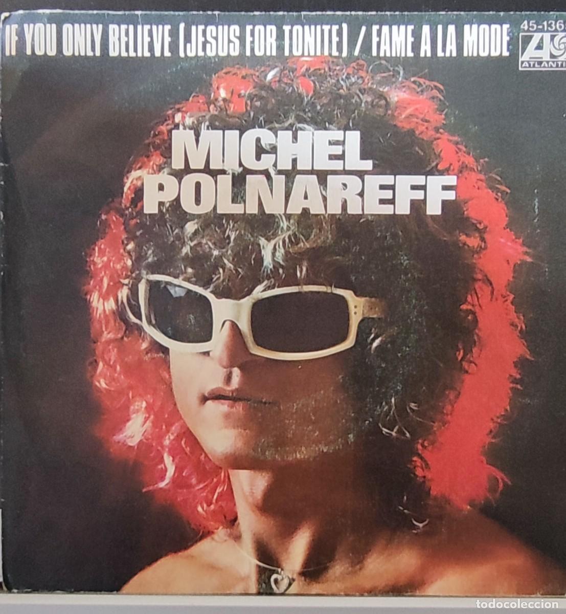 Discos de vinilo: MICHEL POLNAREFF - IF YOU ONLY BELIEVE - Foto 1