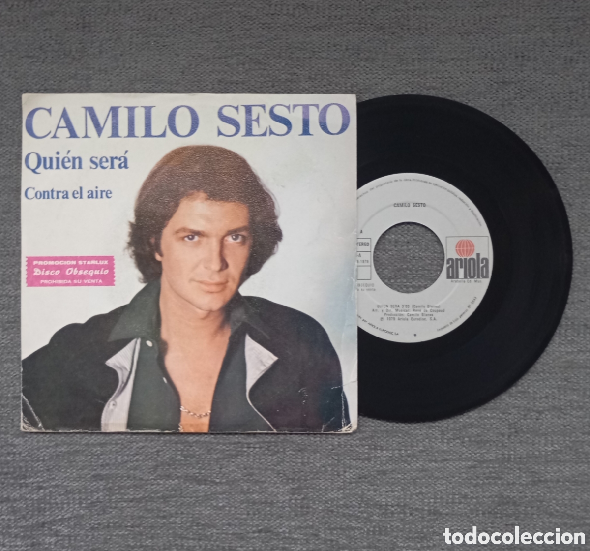 Dischi in vinile: Camilo Sesto. Quien Será/ Contra El Aire. Single 7”, año 1979.