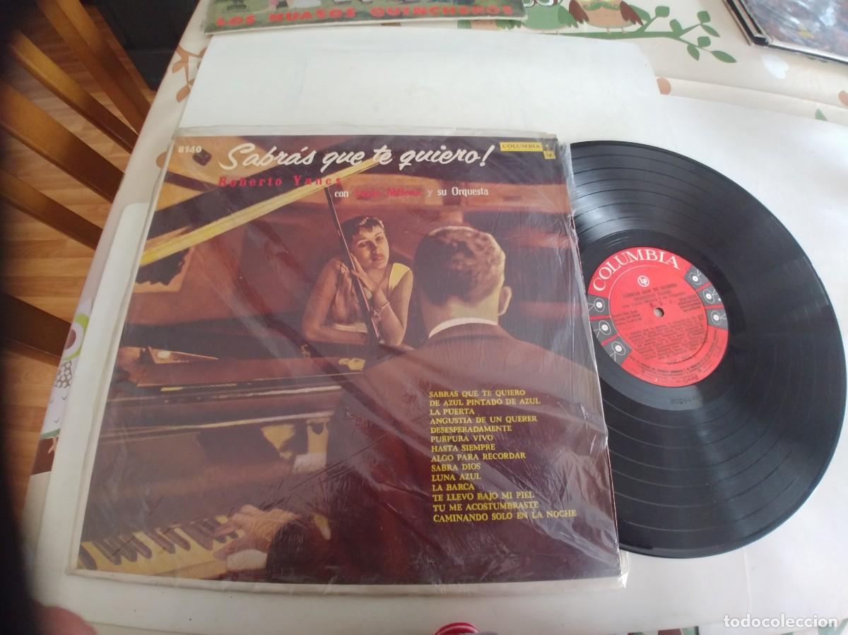 Disques de vinyle: ROBERTO YANES-LP SABRAS QUE TE QUIERO-CHILE