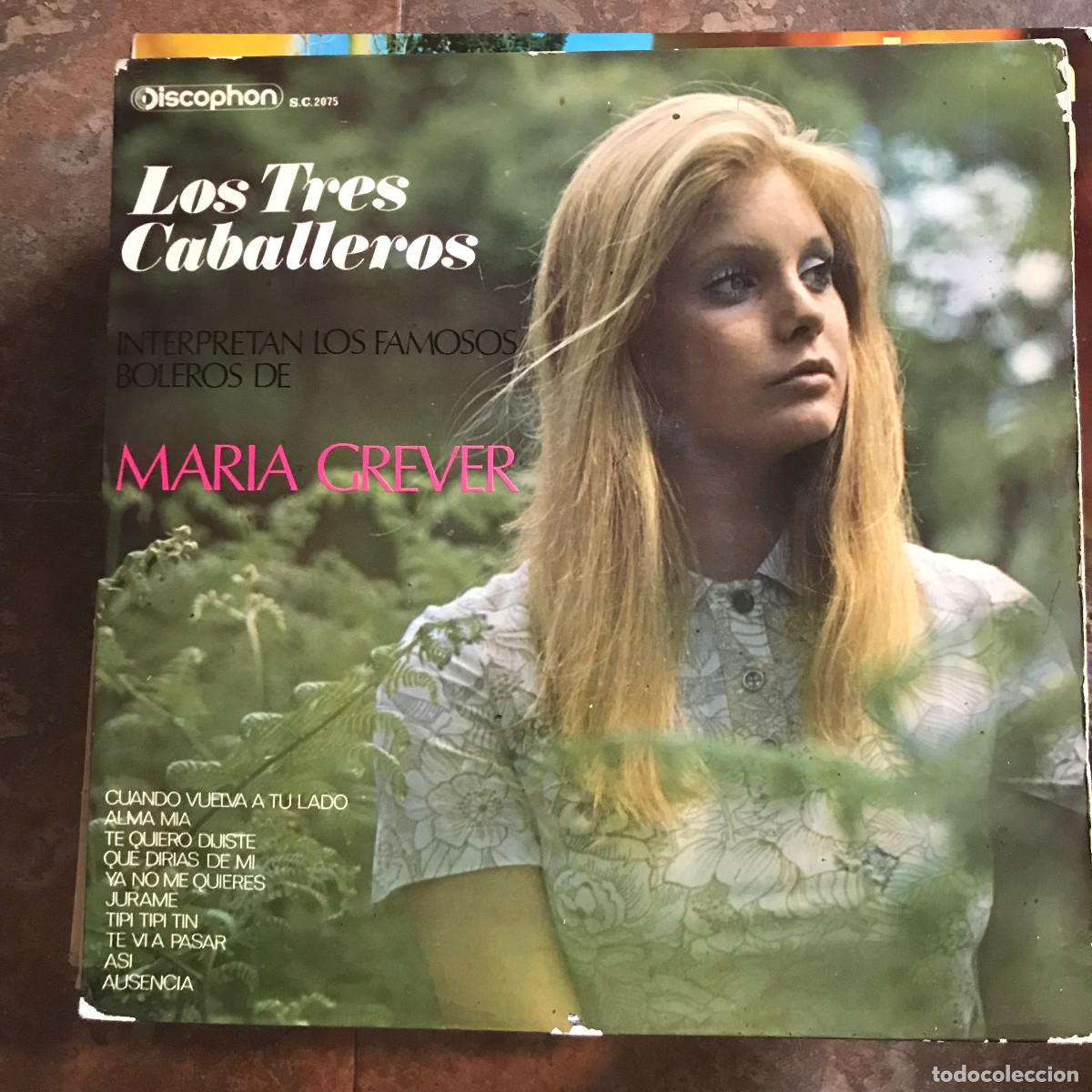 Disques de vinyle: TRES CABALLEROS - INTERPRETAN LOS FAMOSOS BOLEROS DE MAR&Iacute;A GREVER - LP DISCOPHON 1970