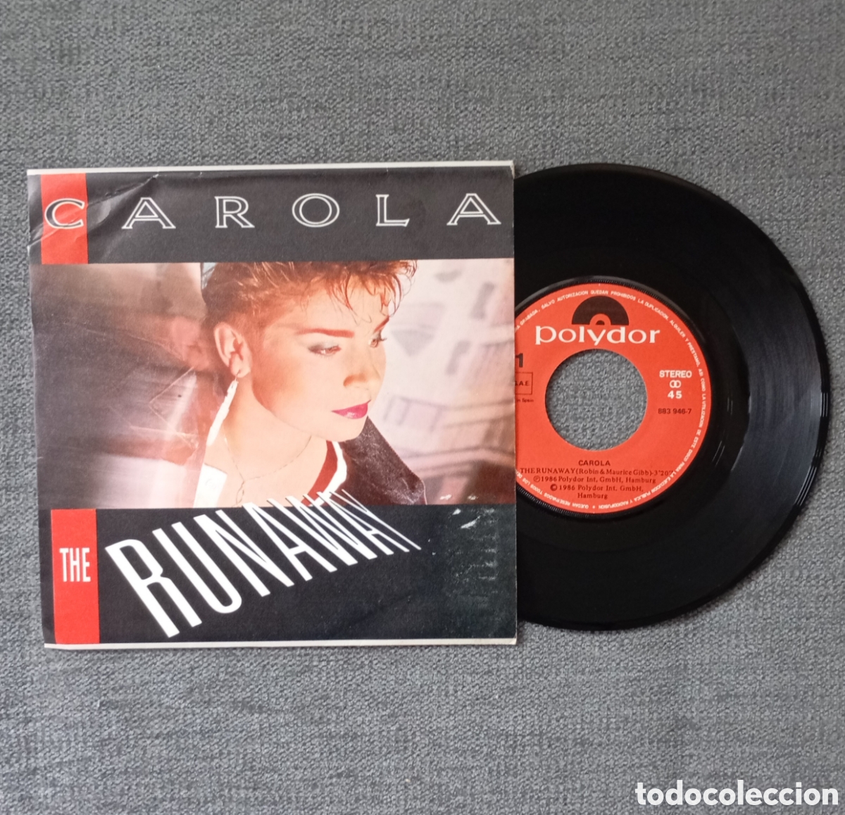 Discos de vinil: Carola. The Runaway/ So Far So Good. Single 7&rdquo;, a&ntilde;o 1986.