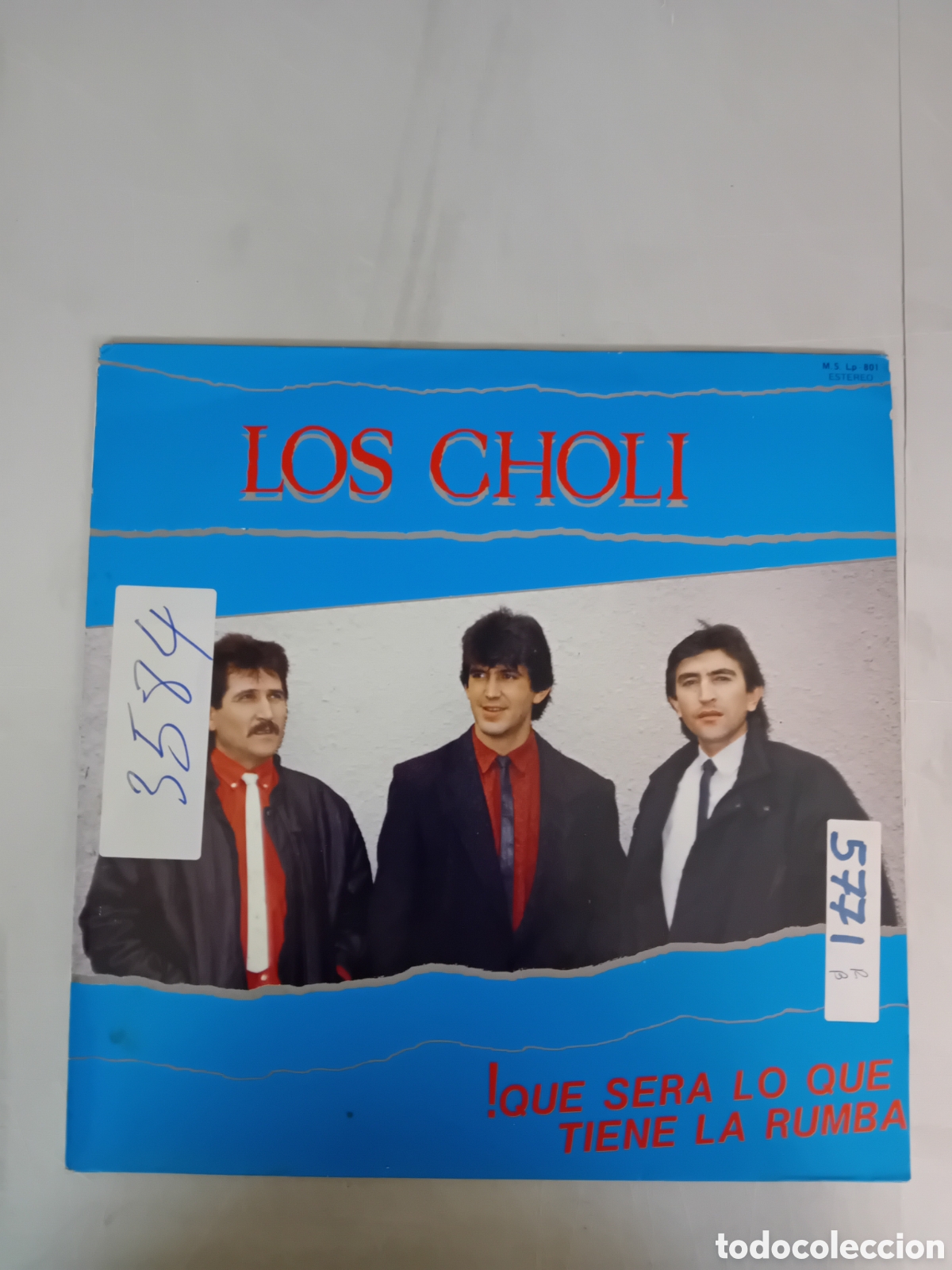 Discos de vinilo: LOS CHOLI. QUE SERA LO QUE TIENE LA RUMBA - Foto 1