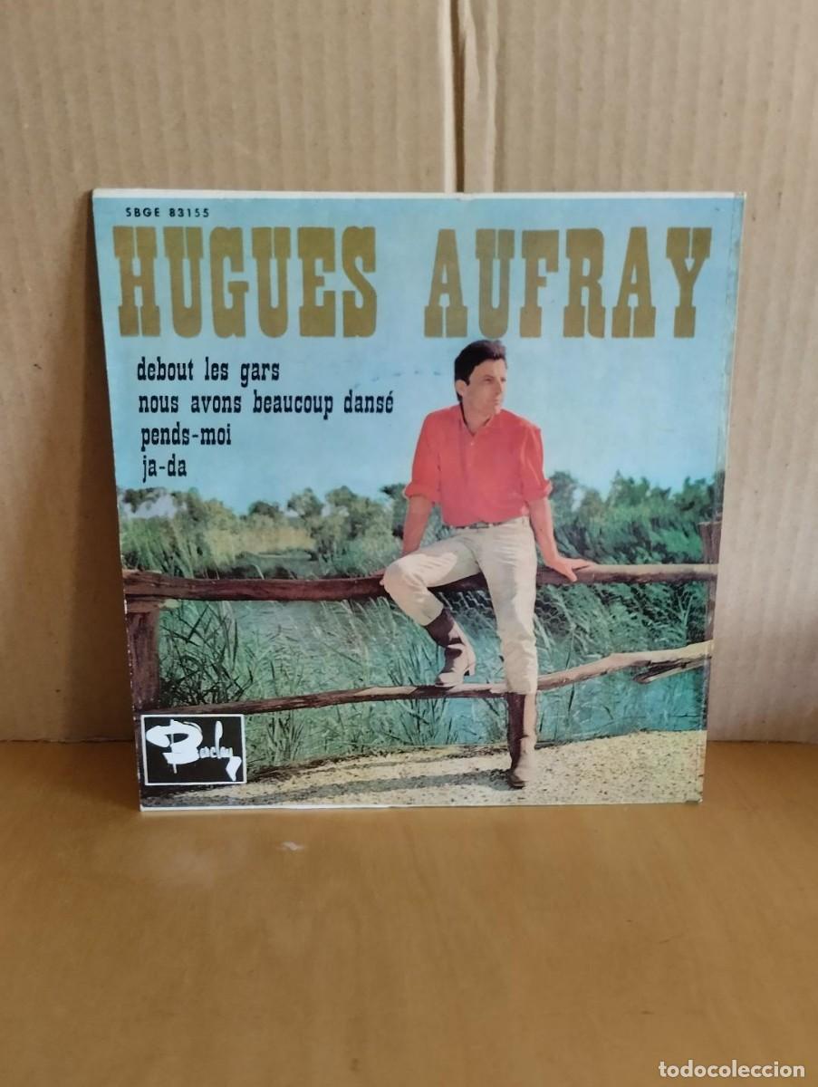 Discos de vinilo: HUGUES AUFRAY ---- DEBOUT LES GARS - Foto 1