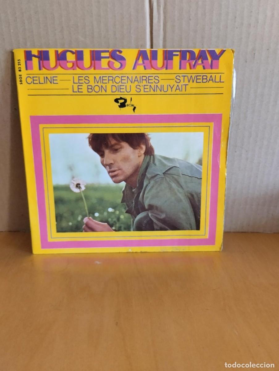 Discos de vinilo: HUGUES AUFRAY ---- CELINE +3 - Foto 1