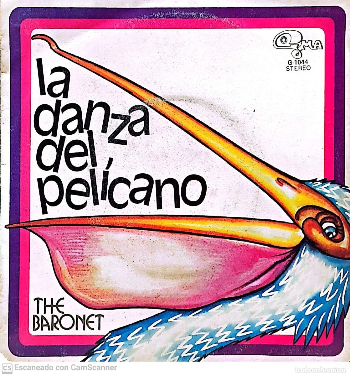 Discos de vinilo: The Baronet &lrm;&ndash; La Danza Del Pel&iacute;cano - Foto 1