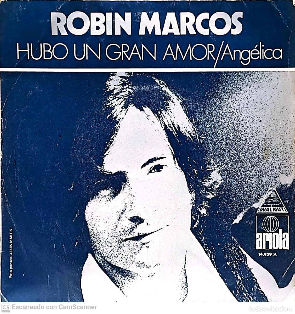 Dischi in vinile: Robin Marcos* – Hubo Un Gran Amor / Angélica