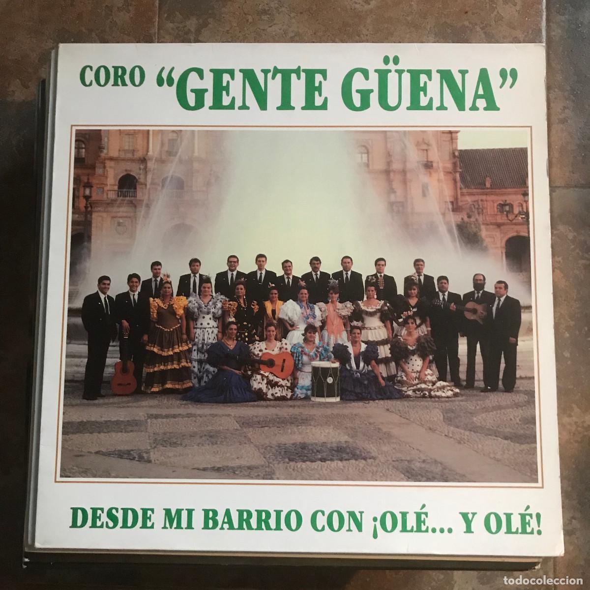 Disques de vinyle: CORO GENTE G&Uuml;ENA - DESDE MI BARRIO CON &iexcl;OL&Eacute;... Y OL&Eacute; - LP TROVADOR 1991