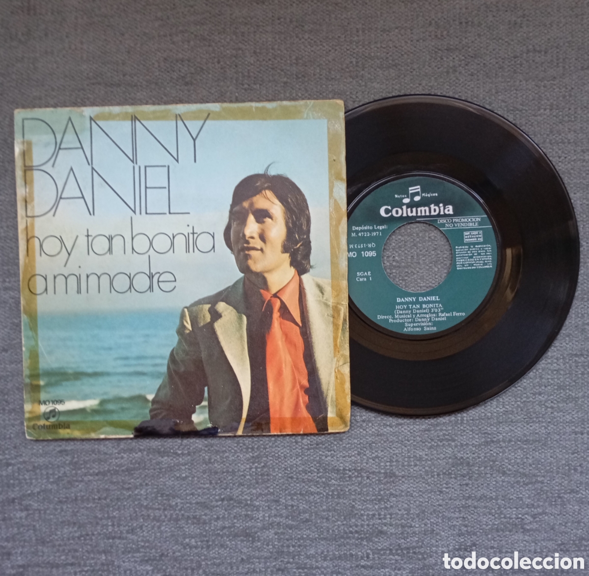 Dischi in vinile: Danny Daniel. Hoy Tan Bonita/ A Mí Madre. Single 7”, año 1971.