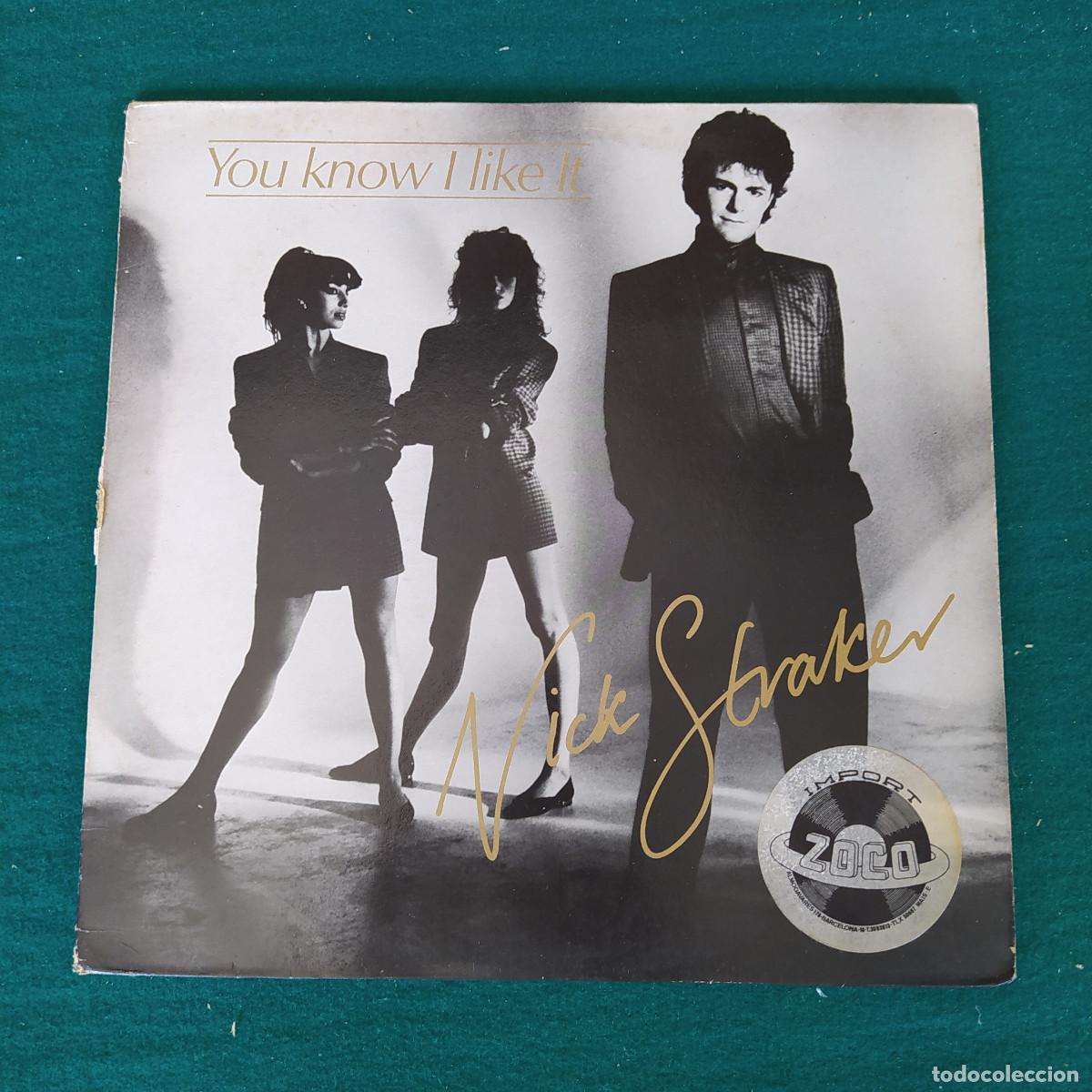 Discos de vinilo: Nick Straker &ndash; You Know I Like It - Foto 1