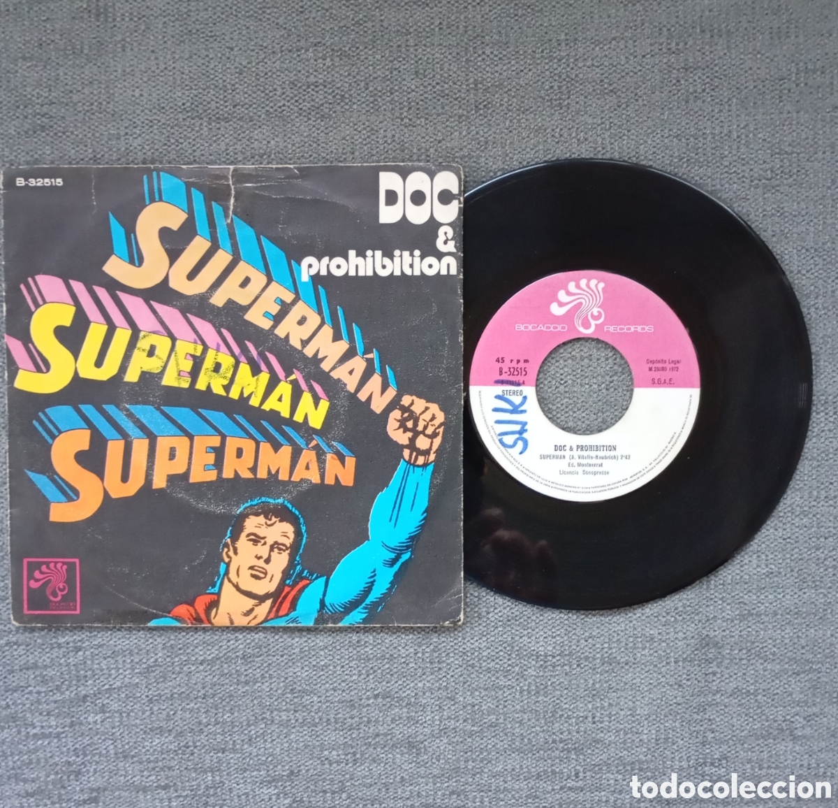 Discos de vinilo: Doc & Prohibition. Superman/ Nothing In Changed. Single 7&rdquo;, a&ntilde;o 1972. - Foto 1