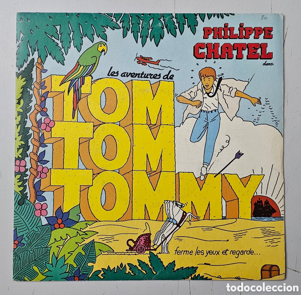 Discos de vinilo: PHILIPPE CHATEL - Les aventures de Tom Tom Tommy (Francia - CBS - 1982) COMO NUEVO!! - Foto 1