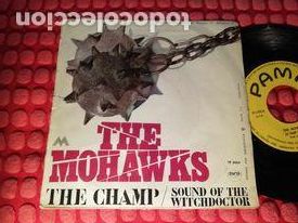 Discos de vinilo: THE MOHAWKS The Champ 1971 SPAIN SINGLE - Foto 2