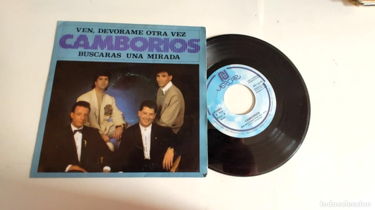Discos de vinilo: CAMBORIOS-VEN SINGLE DEVORAME OTRA VEZ - Foto 1
