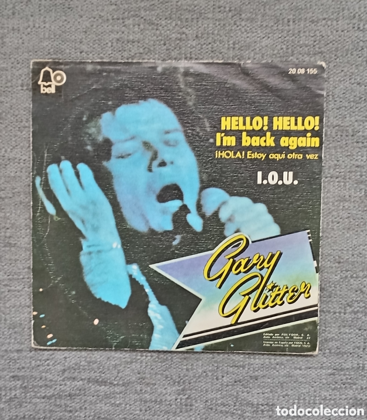 Discos de vinilo: Gary Glitter. Hello Hello! Im Back Again/ I.O.U. Single 7&rdquo;, a&ntilde;o 1973. - Foto 2