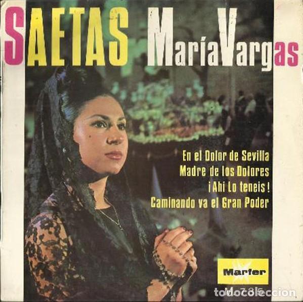 Discos de vinilo: Mar&iacute;a Vargas &ndash; Saetas - Foto 1