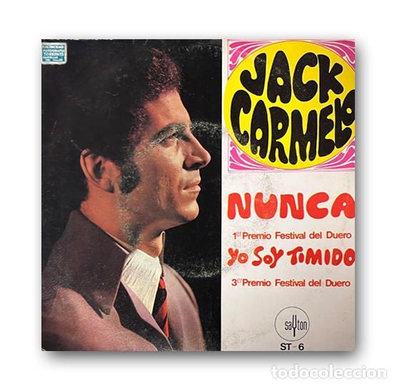 Discos de vinilo: Jack Carmelo &ndash; Nunca / Yo Soy Timido SINGLE 7&rdquo; - Foto 1