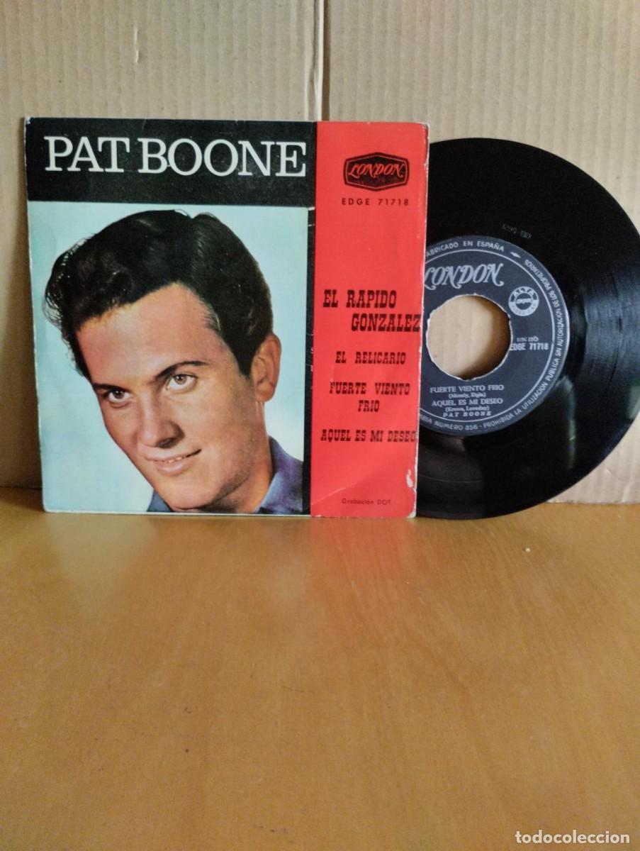 Discos de vinilo: PAT BOONE ---- EL RAPIDO GONZALEZ +3 - Foto 1