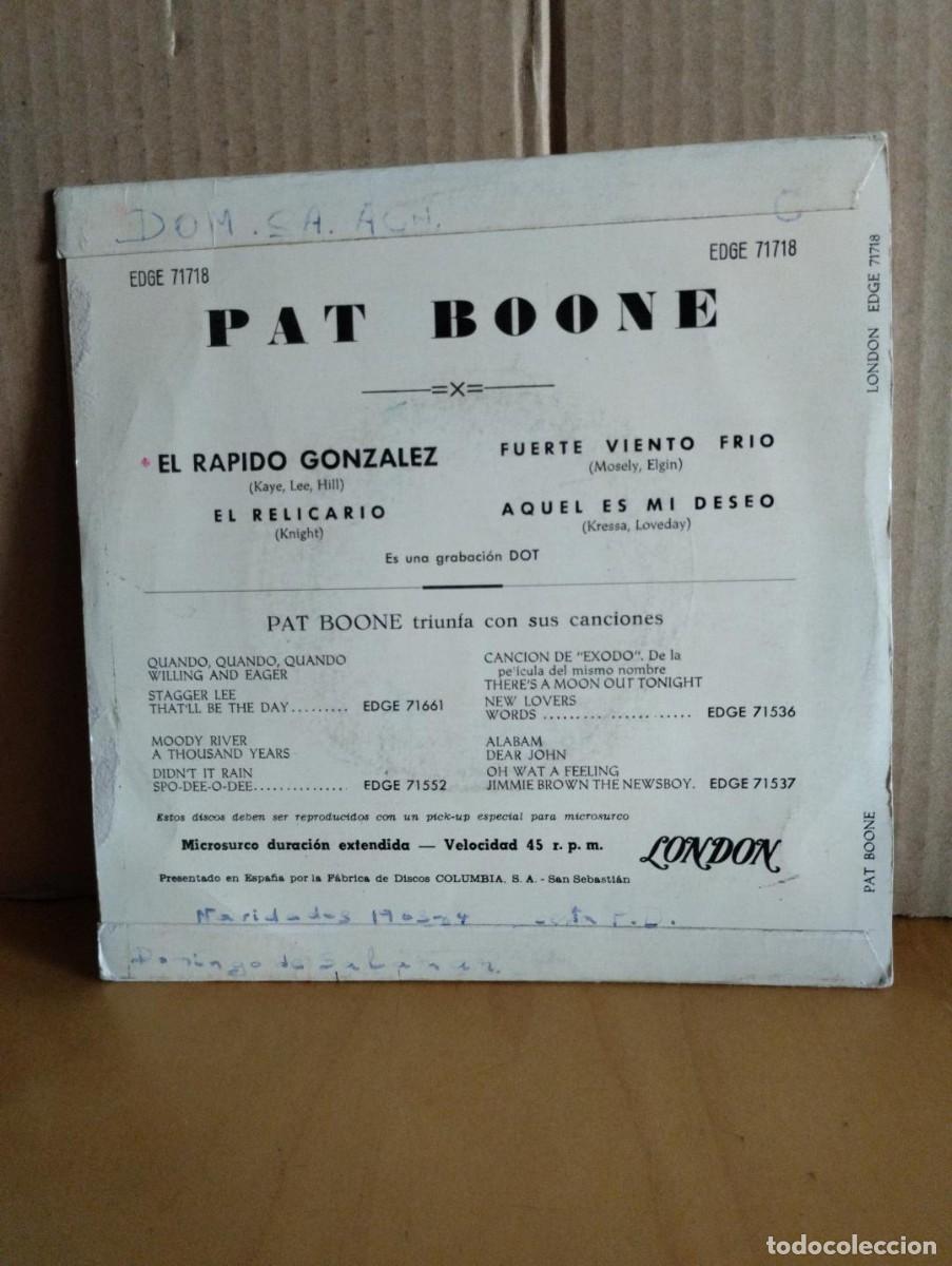 Discos de vinilo: PAT BOONE ---- EL RAPIDO GONZALEZ +3 - Foto 2