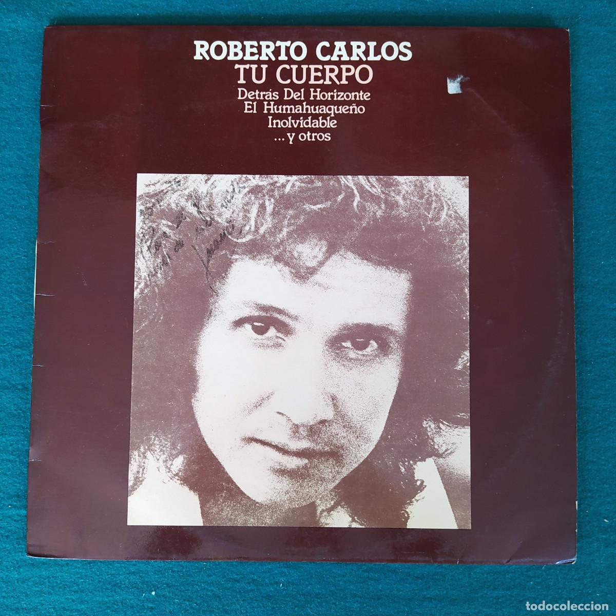 Discos de vinilo: Roberto Carlos &ndash; Tu Cuerpo - Foto 1