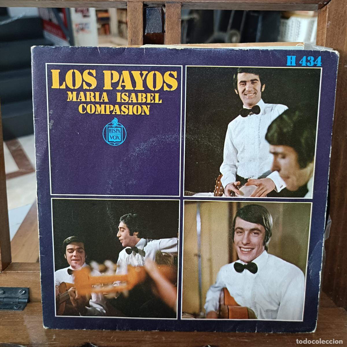 Discos de vinilo: Los Payos - Mar&iacute;a Isabel / Compasi&oacute;n - Single - HispaVox. 1969 - Foto 1