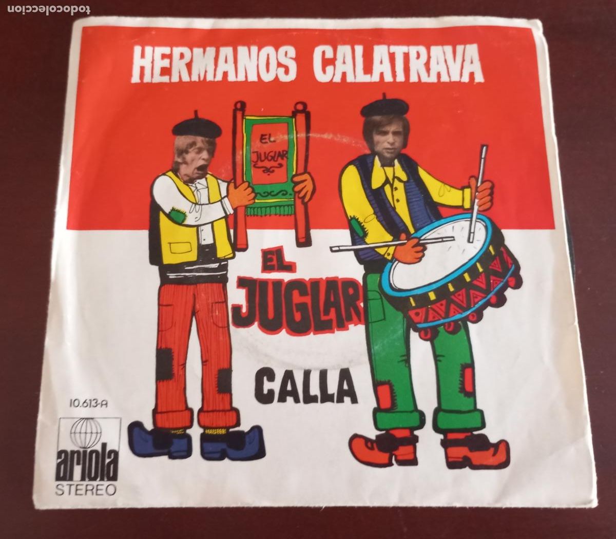 Discos de vinilo: HERMANOS CALATRAVA - EL JUGLAR - SINGLE - Foto 1