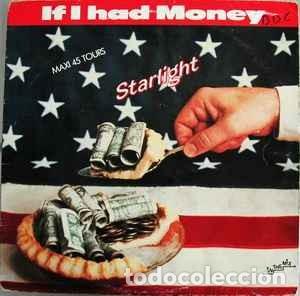 Discos de vinilo: Starlight &lrm;&ndash; If I Had Money - Foto 1