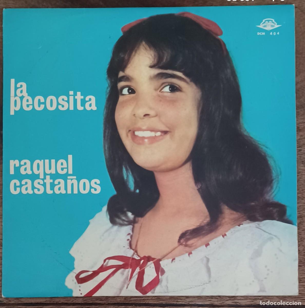 Dischi in vinile: Raquel Casta&ntilde;os. La Pecosita, LP. Venezuela, 1964.